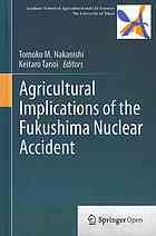 Agricultural Implications Of The Fukushima Nuclear Accident 1st Edition Tomoko M Nakanishi