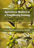 Agricultural Markets In A Transitioning Economy An Albanian Case Study Catherine Chanhalbrendt