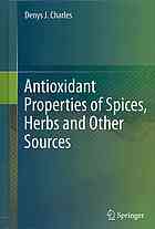 Antioxidant Properties Of Spices Herbs And Other Sources 1st Edition Denys J Charles Auth