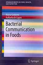 Bacterial Communication In Foods 1st Edition Marco Gobbetti Raffaella Di Cagno Auth