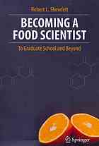 Becoming A Food Scientist To Graduate School And Beyond 1st Edition Robert L Shewfelt Auth