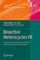Bioactive Heterocycles Vii Flavonoids And Anthocyanins In Plants And Latest Bioactive Heterocycles Ii 1st Edition Noboru Motohashi
