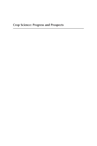Crop Science Progress And Prospects Hartwig H Geiger Josef Nosberger Paul Christiaan Struik