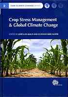 Crop Stress Management And Global Climate Change Jose Luis Araus Gustavo A Slafer