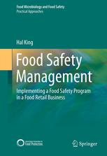 Food Safety Management Implementing A Food Safety Program In A Food Retail Business 1st Edition Hal King Auth
