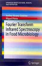 Fourier Transform Infrared Spectroscopy In Food Microbiology 1st Edition Avelino Alvarezordez