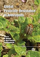 Global Pesticide Resistance In Arthropods Mark Edward Whalon D Motasanchez Robert M Hollingworth