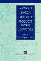 Handbook Of Starch Hydrolysis Products And Their Derivatives S Z Dziedzic