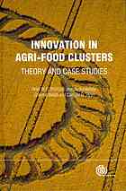 Innovation In Agrifood Clusters Theory And Case Studies Peter W B Phillips Et Al