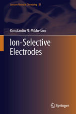 Ionselective Electrodes 1st Edition Konstantin N Mikhelson Auth