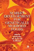 Market Development For Genetically Modified Foods V Santaniello Robert E Evenson David Zilberman