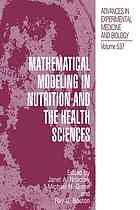 Mathematical Modeling In Nutrition And The Health Sciences 1st Edition Richard N Bergman Auth