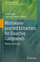 Microwaveassisted Extraction For Bioactive Compounds Theory And Practice 1st Edition Cristina Leonelli