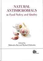 Natural Antimicrobials In Food Safety And Quality Mahendra Rai Michael Chikindas Cab International