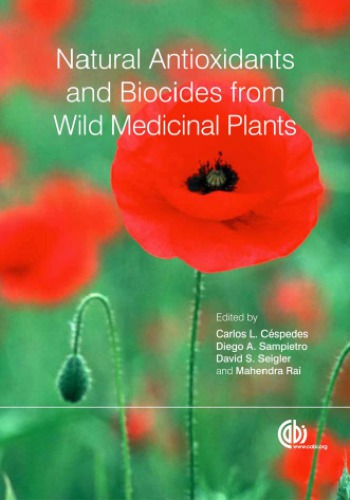 Natural Antioxidants And Biocides From Wild Medicinal Plants Carlos L Cespedes Et Al