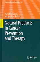 Natural Products In Cancer Prevention And Therapy 1st Edition Gary D Stoner