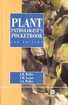 Plant Pathologists Pocketbook 3rd Ed J M Waller J M Lenne S J Waller