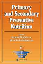 Primary And Secondary Preventive Nutrition 1st Edition J Michael Mcginnis