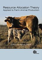 Resource Allocation Theory Applied To Farm Animal Production Wendy M Rauw