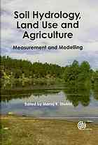 Soil Hydrology Land Use And Agriculture Measurement And Modelling Manoj Shukla