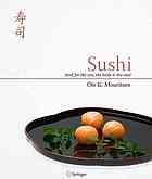 Sushi Food For The Eye The Body And The Soul Ole G Mouritsen