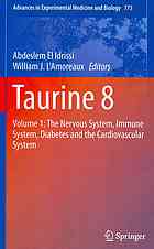 Taurine 8 Volume 1 The Nervous System Immune System Diabetes And The Cardiovascular System 1st Edition Shailesh P Banerjee