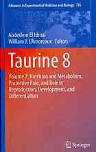 Taurine 8 Volume 2 Nutrition And Metabolism Protective Role And Role In Reproduction Development And Differentiation 1st Edition Svend Hime Hansen