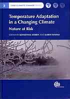 Temperature Adaptation In A Changing Climate Nature At Risk K B Storey Karen K Tanino