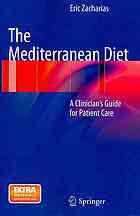 The Mediterranean Diet A Clinicians Guide For Patient Care 1st Edition Eric Zacharias Auth