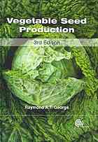 Vegetable Seed Production 3rd Ed Raymond A T George