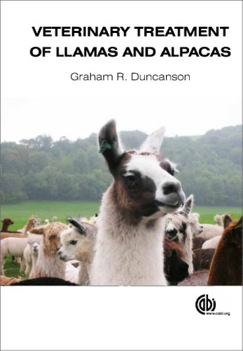 Veterinary Treatment Of Llamas And Alpacas G R Duncanson