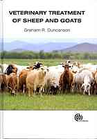 Veterinary Treatment Of Sheep And Goats Graham R Duncanson Cab International