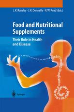 Food And Nutritional Supplements Their Role In Health And Disease 1st Edition Joan K Ransley Auth