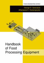 Handbook Of Food Processing Equipment 1st Edition George D Saravacos
