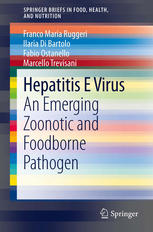 Hepatitis E Virus An Emerging Zoonotic And Foodborne Pathogen 1st Edition Franco Maria Ruggeri