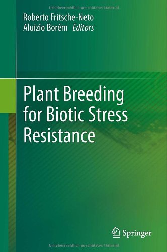 Plant Breeding For Biotic Stress Resistance 1st Edition Aluzio Borm