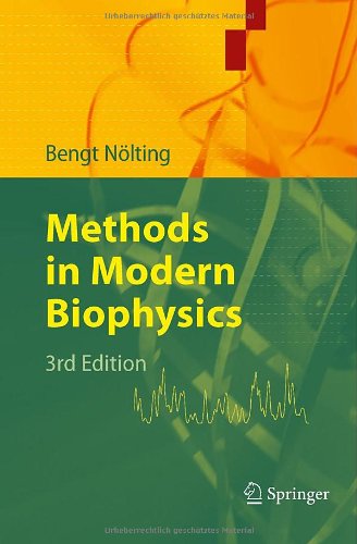 Methods In Modern Biophysics 3rd Edition Bengt Nlting Auth