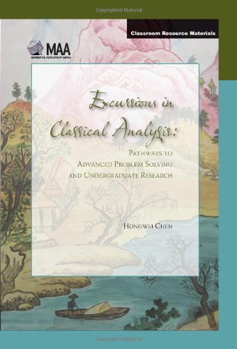 Excursions In Classical Analysis Hongwei Chen