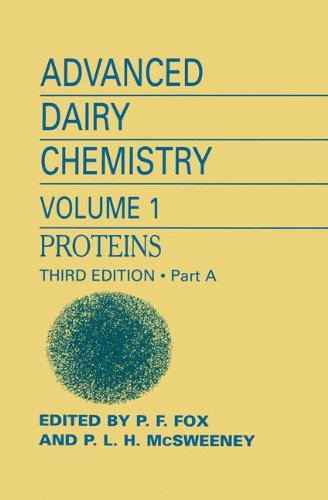 Advanced Dairy Chemistry Volume 1 Proteins Parts Ab 3rd Patrick F Fox
