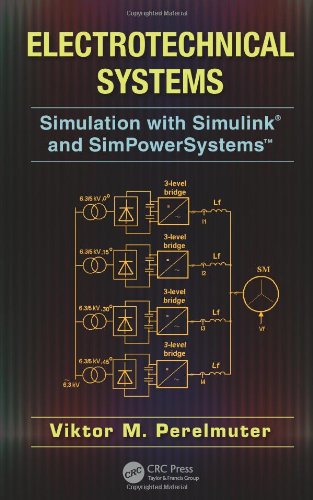 Electrotechnical Systems Simulation With Simulink And Simpowersystems Harcdr Viktor Perelmuter
