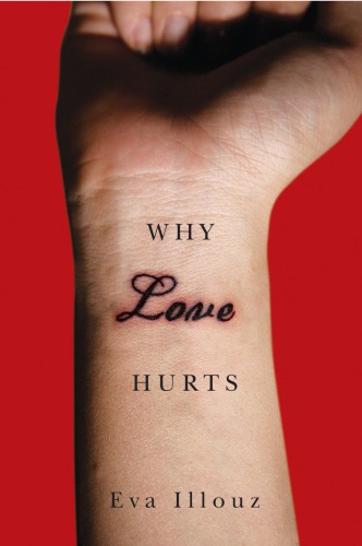 Why Love Hurts Eva Illouz