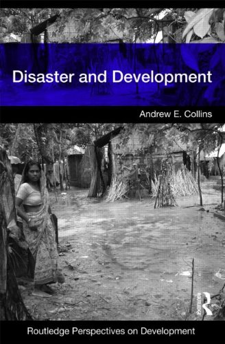 Disaster And Development Andrew E Collins
