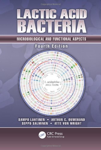 Lactic Acid Bacteria Microbiological And Functional Aspects Fourth Edition 4th Edition Sampo Lahtinen