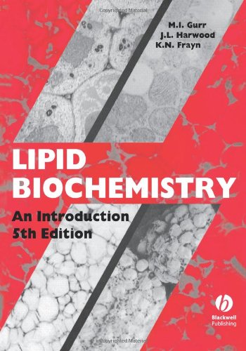 Lipid Biochemistry An Introduction 4th Edition Michael I Gurr
