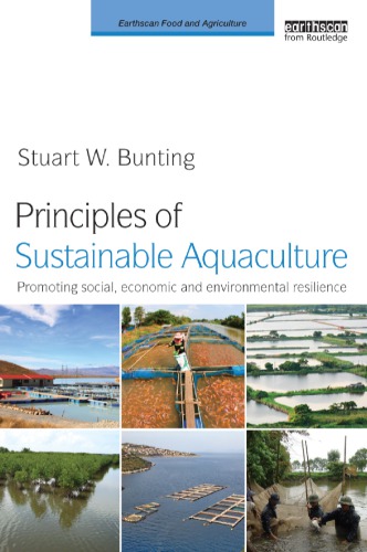Principles Of Sustainable Aquaculture Promoting Social Economic And Environmental Resilience Stuart W Bunting