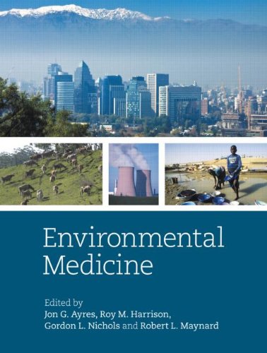 Environmental Medicine Jon G Ayres Roy M Harrison Gordon L Nichols