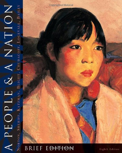 A People And A Nation A History Of The United States Brief Edition 8th Edition Mary Beth Norton