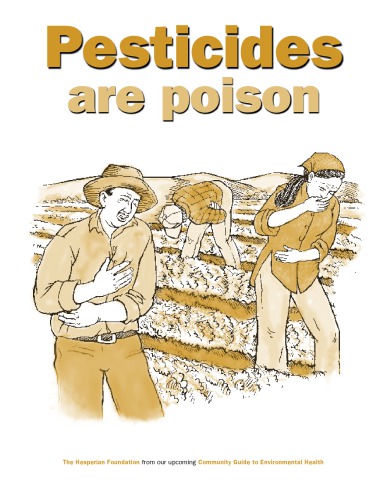 Pesticides Are Poison By Jeff Conant