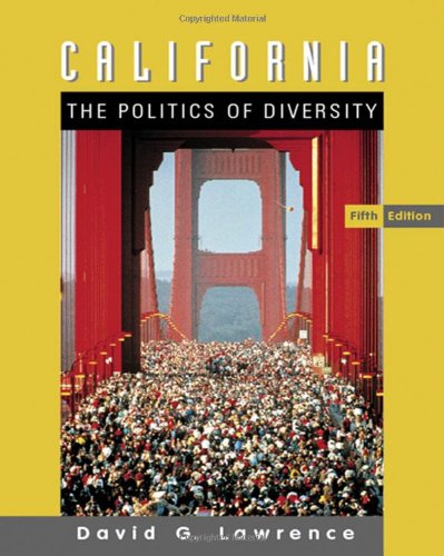 California The Politics Of Diversity 5th Edition David G Lawrence