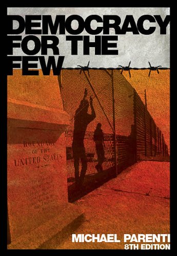 Democracy For The Few 8th Edition Michael Parenti